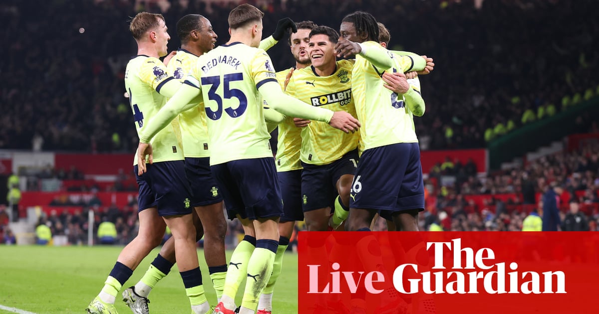 Manchester United v Southampton: Premier League – stay | Premier League