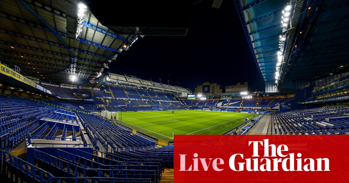 Chelsea v West Ham: Premier League – stay | Premier League Chelsea v West Ham: Premier League – stay | Premier League