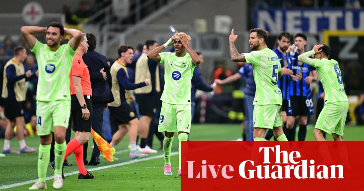 Inter v Barcelona: Champions League semi-final, second leg – reside | Champions League Inter v Barcelona: Champions League semi-final, second leg – reside | Champions League
