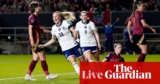 England v Belgium: Girls’s Nations League – dwell | Girls’s Nations League