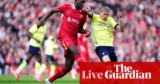 Liverpool v Southampton, Brighton v Fulham, and extra: soccer – stay | Premier League
