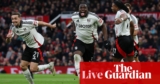 Manchester United v Fulham: FA Cup fifth spherical – dwell | FA Cup