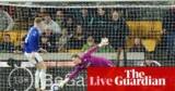 Wolves v Everton: Premier League – reside | Premier League