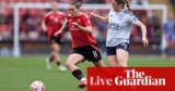 Ladies’s Tremendous League: Manchester United v Leicester, Tottenham v Manchester Metropolis and extra – stay | Ladies’s Tremendous League